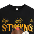 Hope You Be Strong Streetwear T-shirt