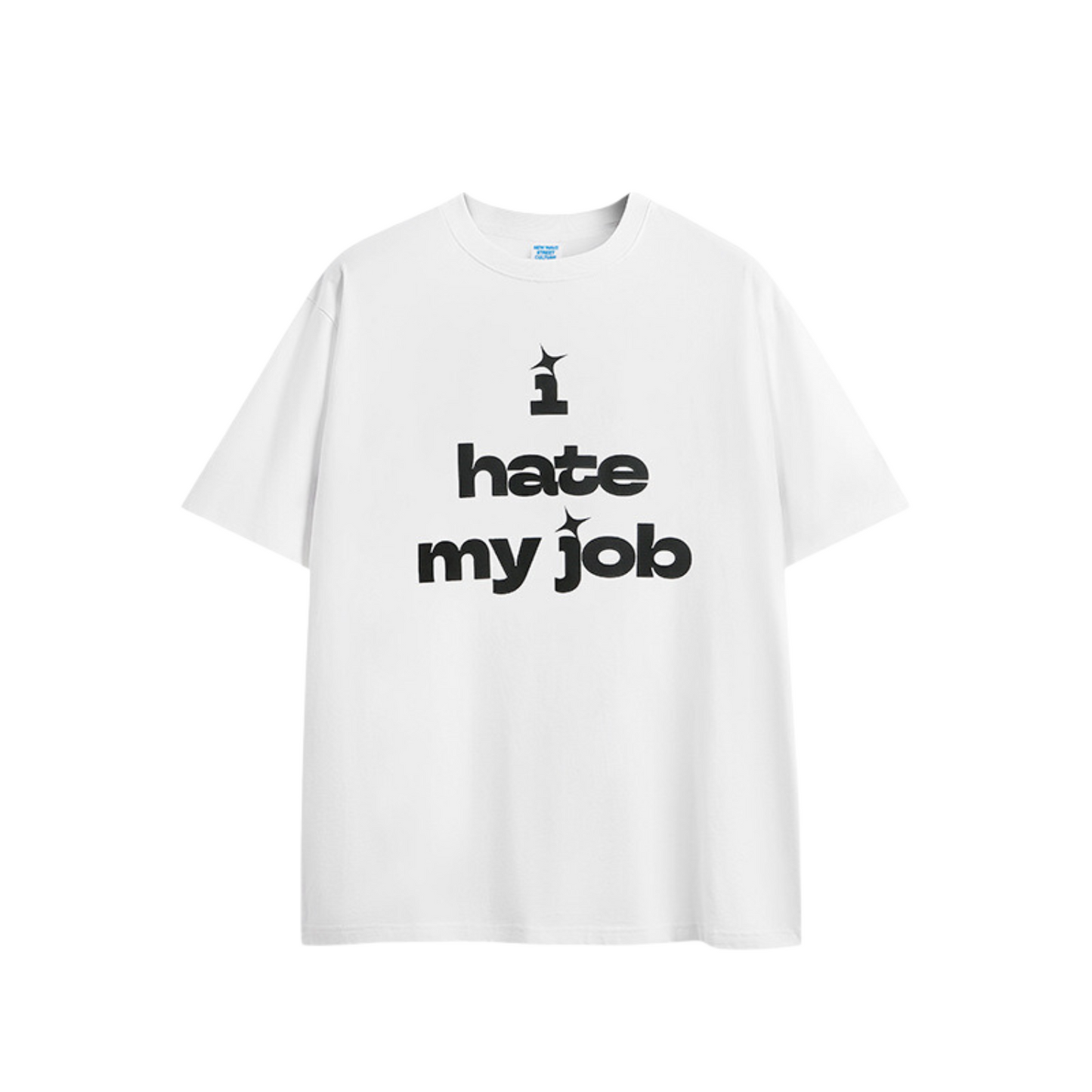 I Hate My Job T-shirt